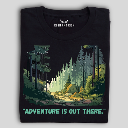 ADVENTURE IS OUT THERE